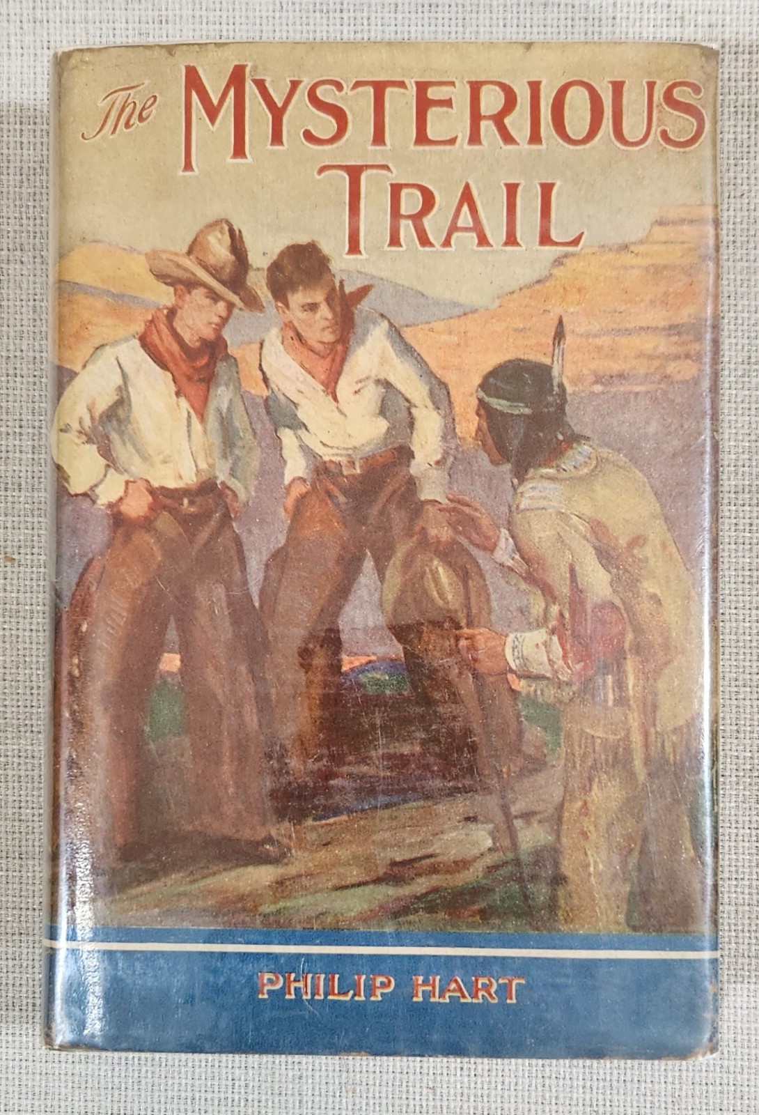 Vintage HB Book The Mysterious Trail by Philip Hart Youth Fiction 1934 Western