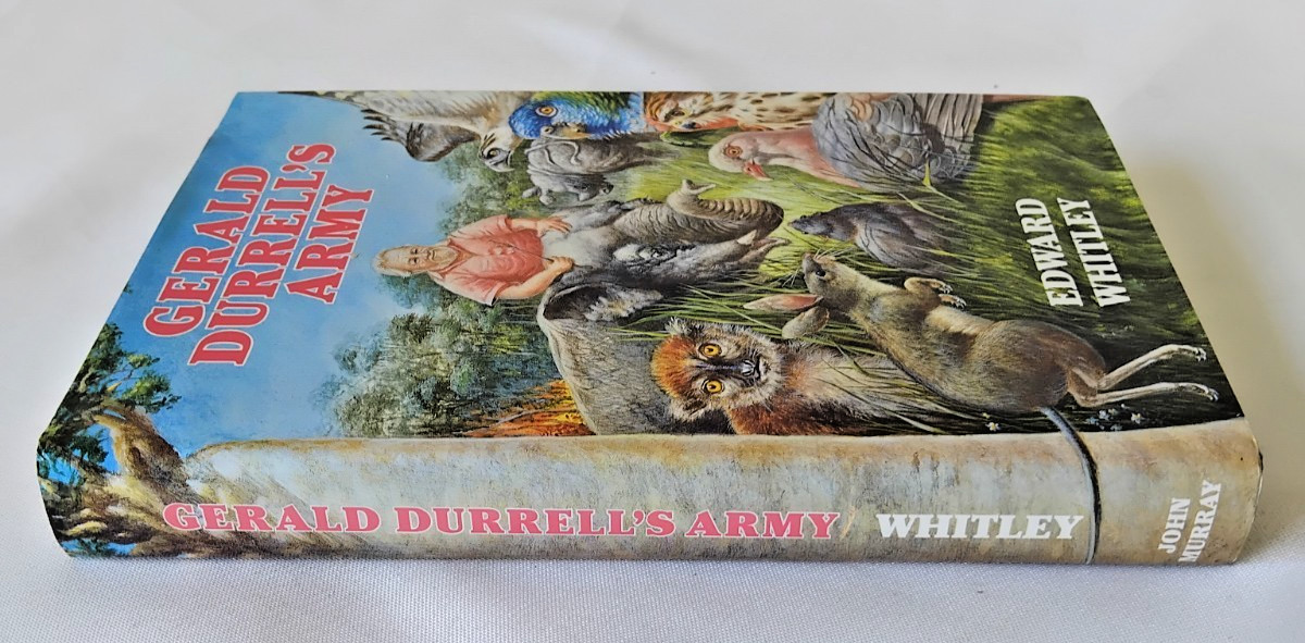 Signed Gerald Durrell’s Army by Edward Whitley First Edition Hardback 1992