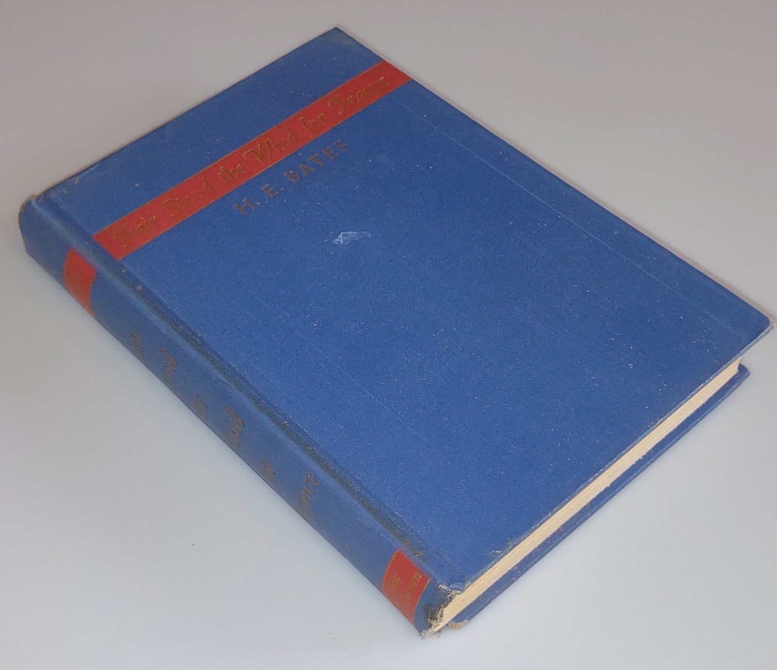 1944 „FAIR STOOD THE WIND FOR FRANCE“ by H.E. Bates, HC/DJ, 270pg