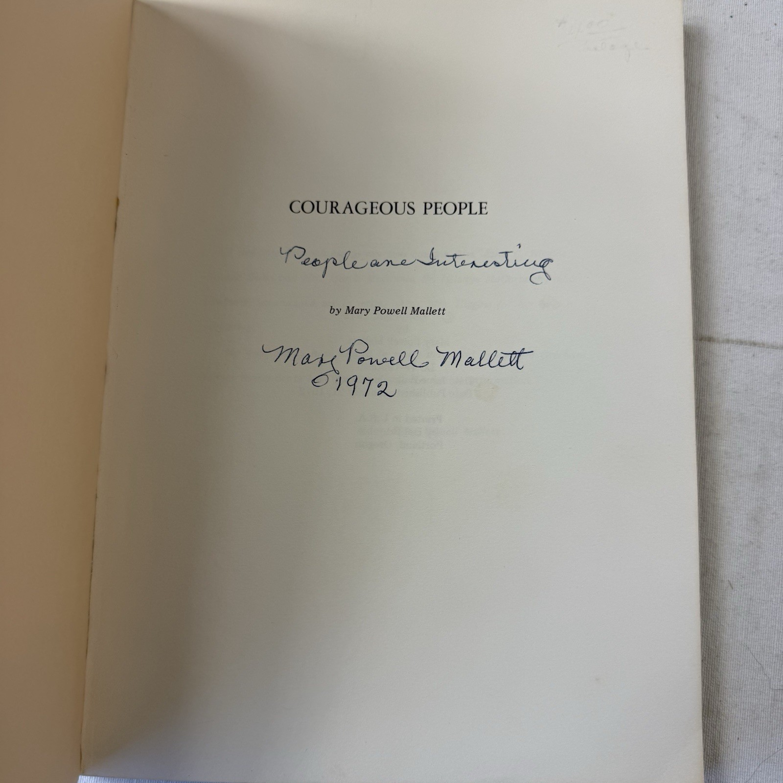 OREGON SETTLERS 1972 SIGNED BOOK COURAGEOUS PEOPLE MARY POWELL MALLETT * GRESHAM