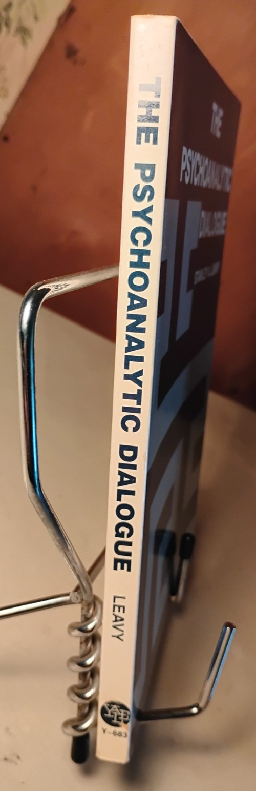 The Psychoanalytic Dialogue Stanley Leavy Yale University Press 1980 Psychiatry