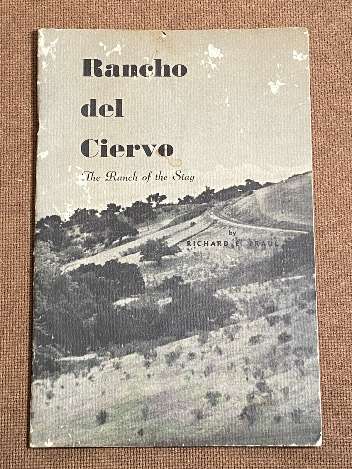 Vintage Rare Rancho Del Ciervo Richard Praul History Of Santa Barbara Ca