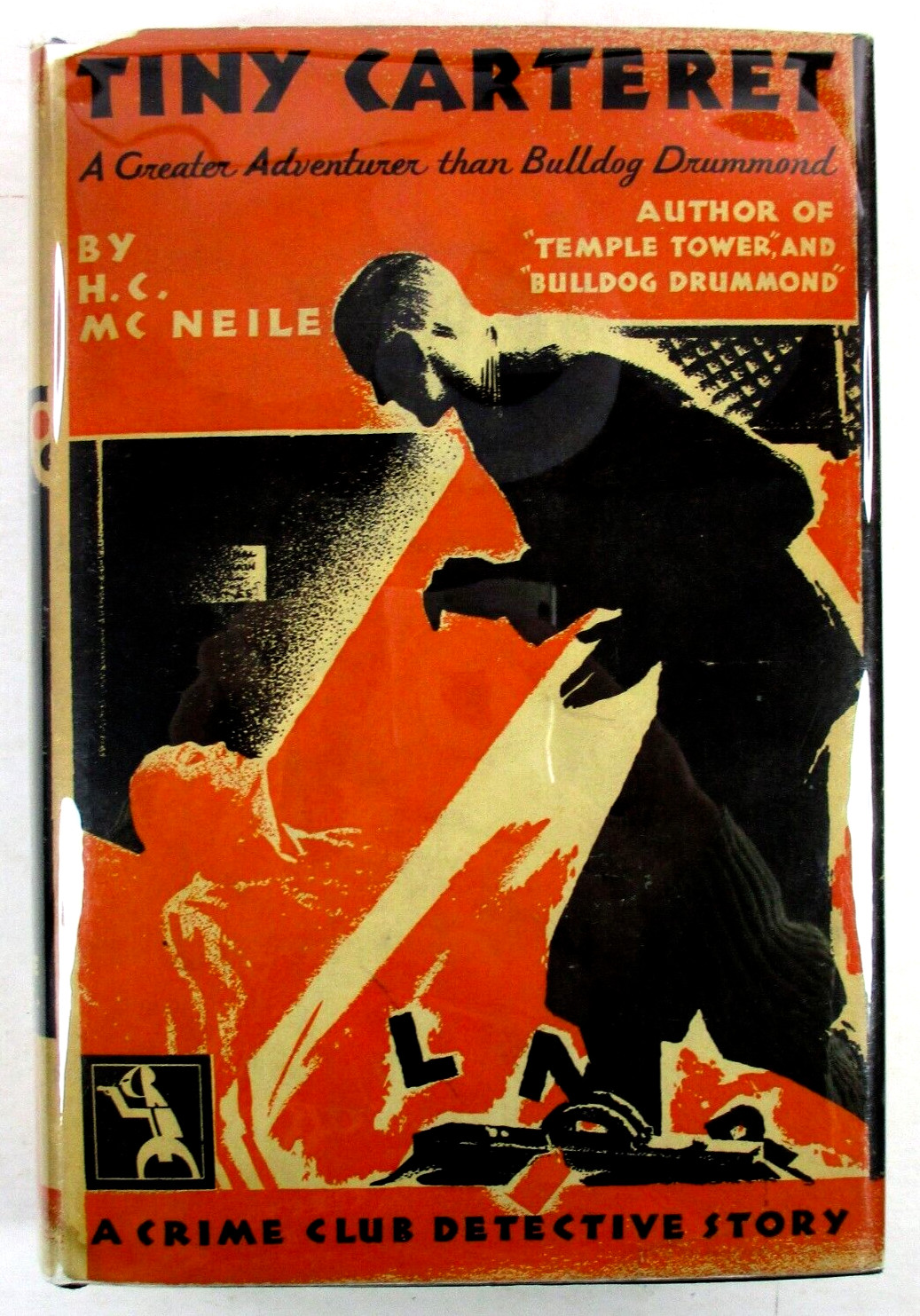 1st ED „Tiny Carteret“ HC McNeile 1930 HC DJ Doubleday Doran & Co / Crime Club