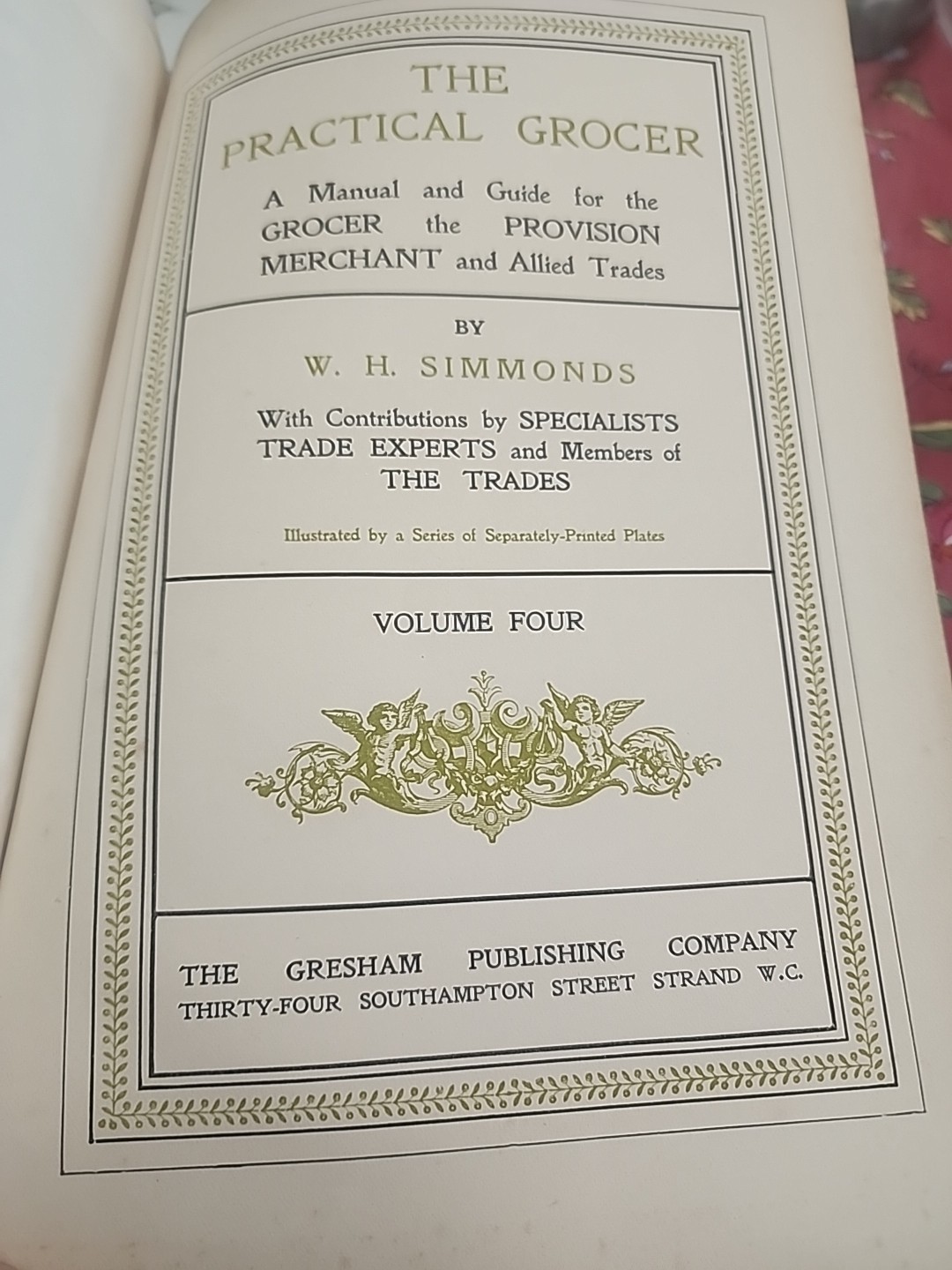 Antique c1905–1910 Practical Grocer Vol 3 & 4 Simmonds Gresham Illustrated Trade