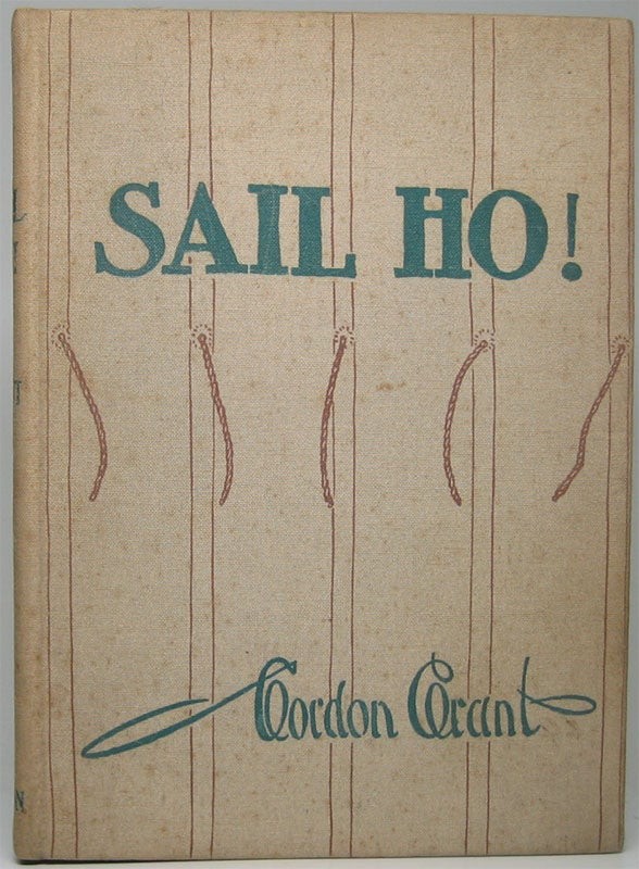 Gordon GRANT / Sail Ho Wind Jammer Sketches Alow and Aloft Signed 1st ed 1931