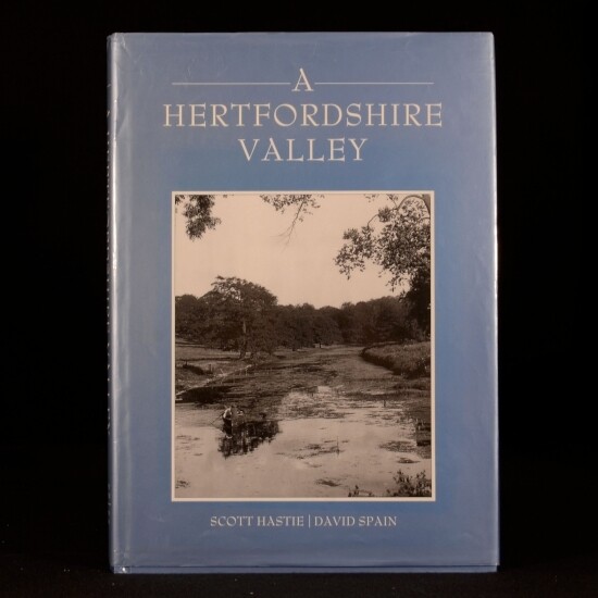 1996 A Hertfordshire Valley Scott Hastie David Spain Illustrated Dustwrapper