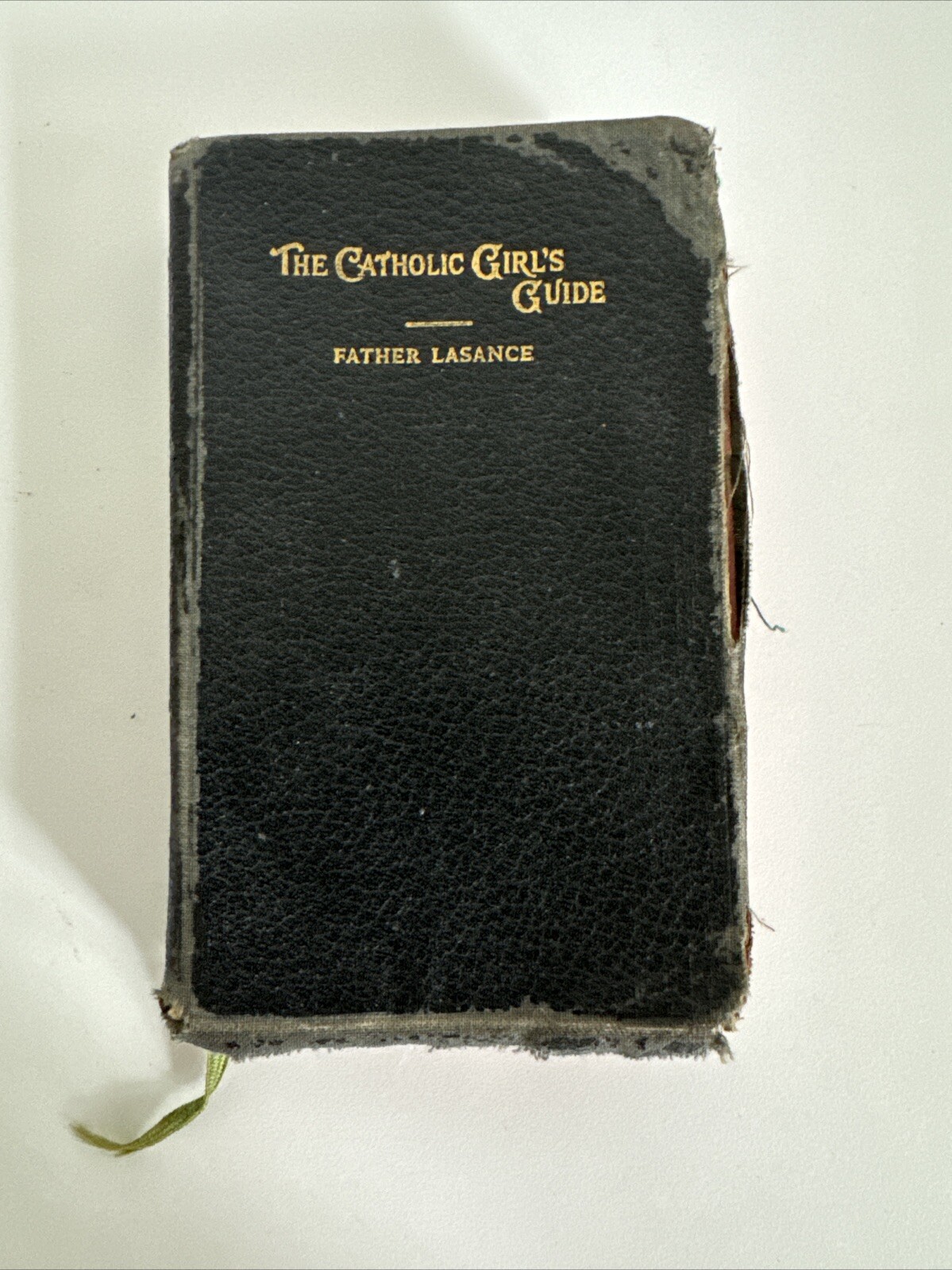 The Catholic Girl’s Guide Father Lasance 1946 Benziger Brothers