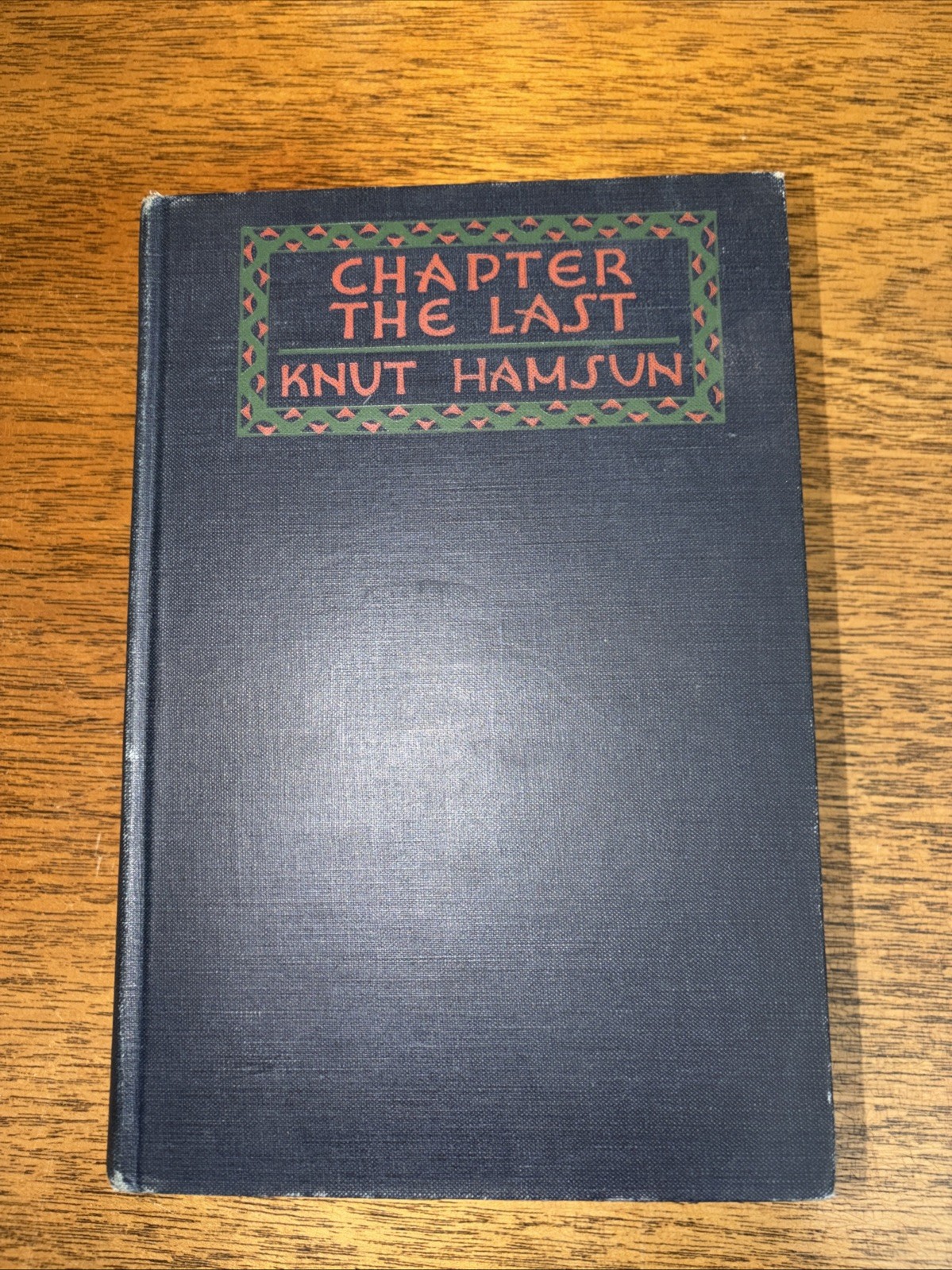 HAMSUN, Knut „Chapter the Last“ [Alfred A. Knopf, 1929] 1st US Edition