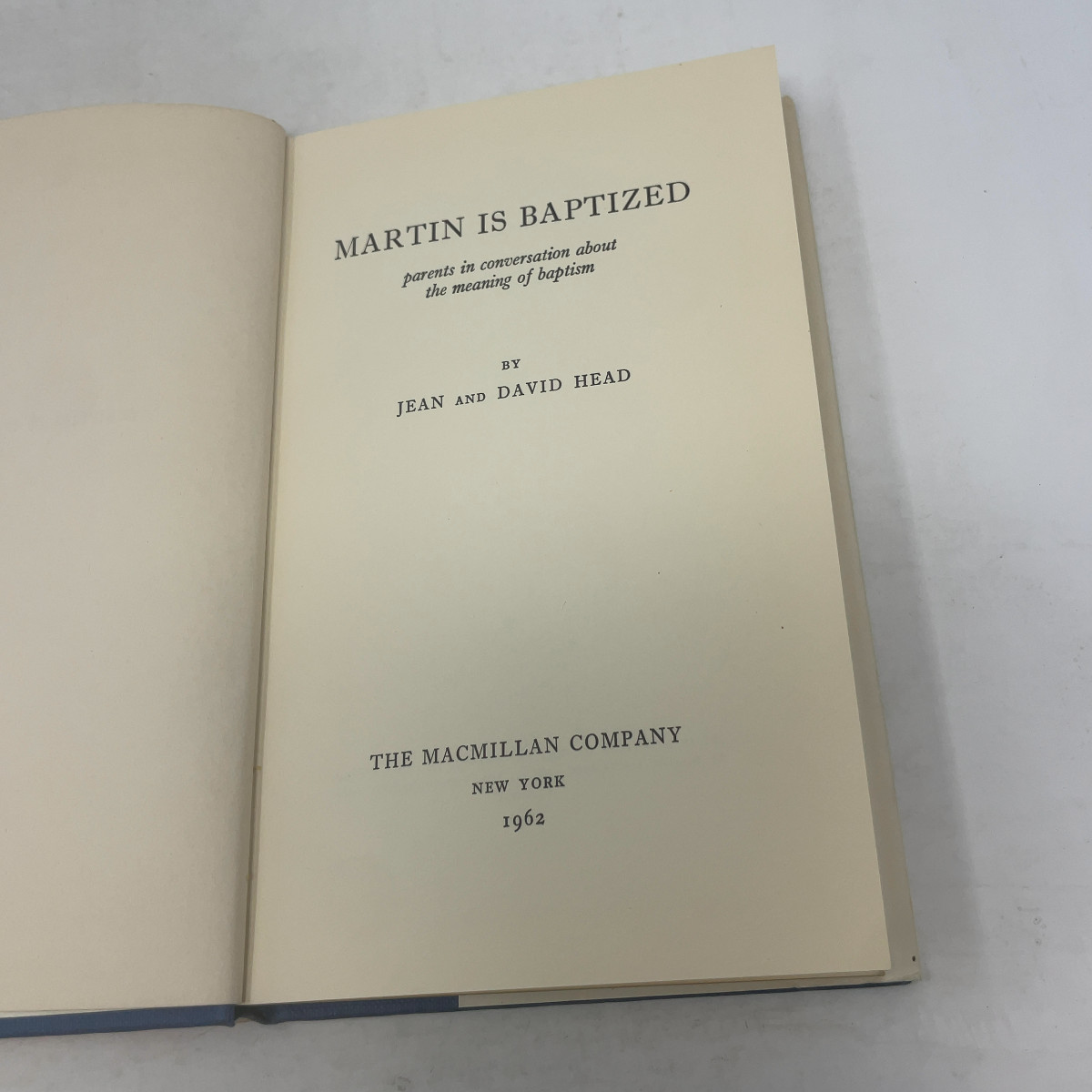 Martin is Baptized by Jean Head; David Head HC First Edition Very Good 1962