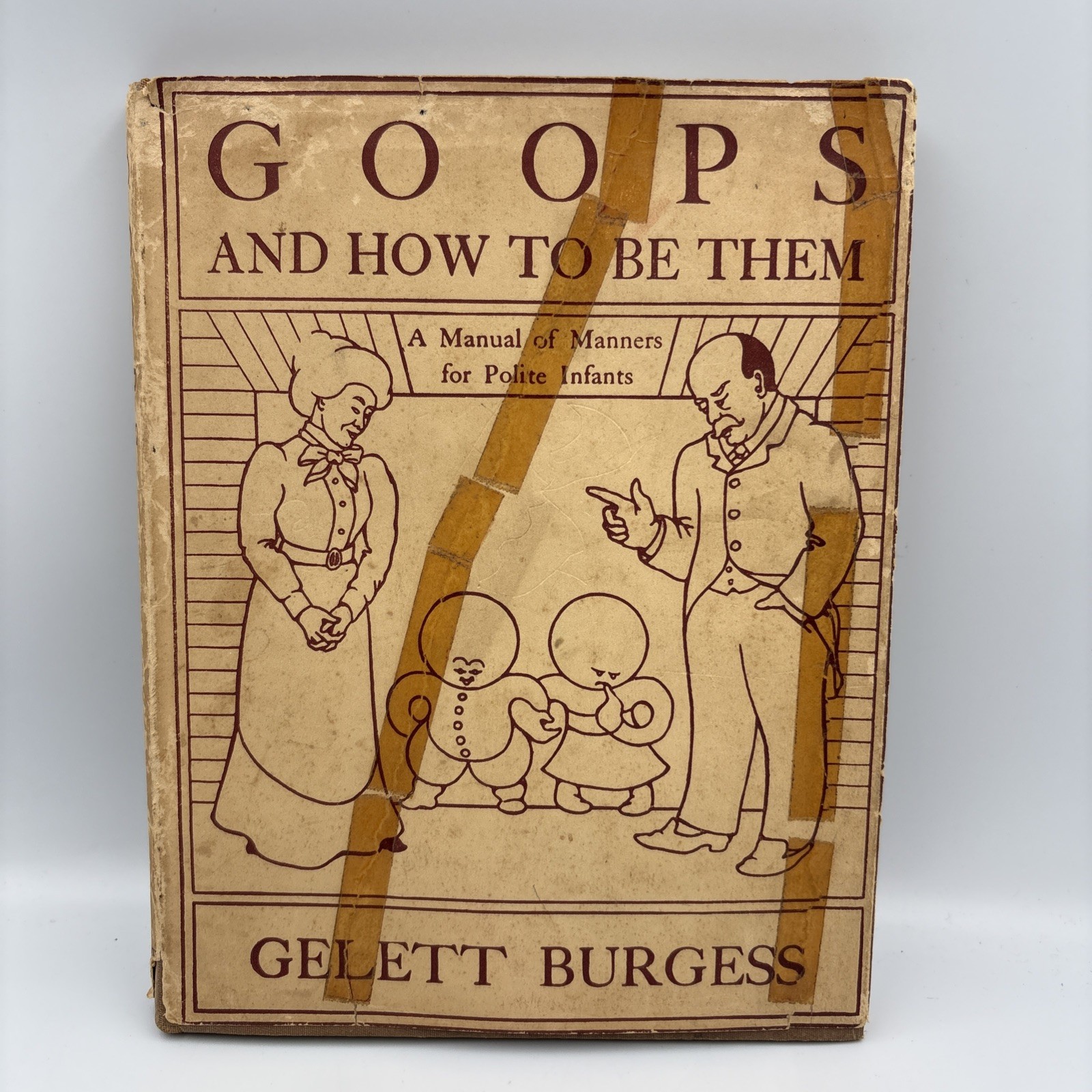 Goops and How to Be Them Gelett Burgess 1928 Hardcover 31st Printing Illustrated