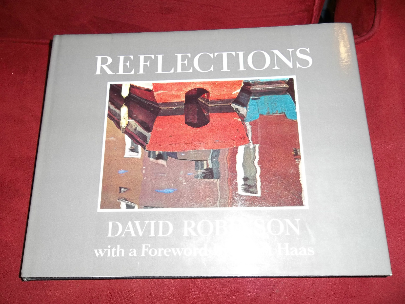 Reflections by David Robinson, 1st Edition, HCDJ, SIGNED, 1978, Photography
