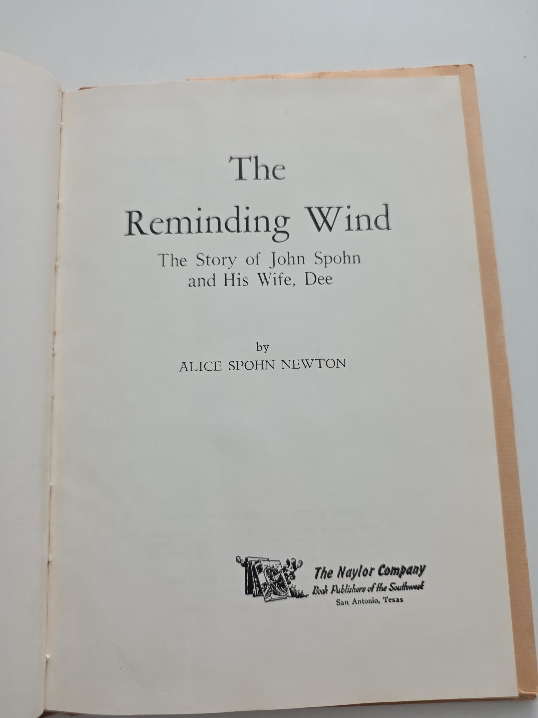 The Reminding Wind, John Spohn & His wife Dee , Alice Newton 1967 – SIGNED