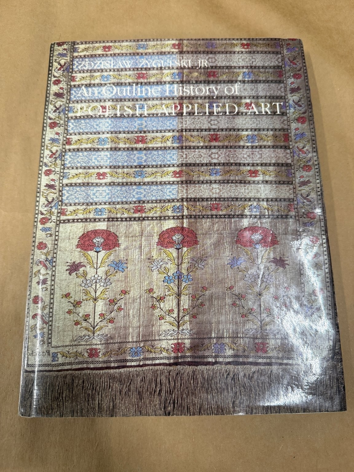 An Outline History of Polish Applied Art Zdzislaw Zygulski Jr 1987 Illustrated