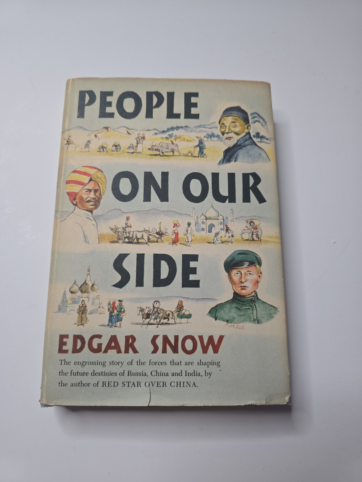 People on Our Side by Edgar Snow 1944 1st Edition, American, Hardcover w/Jacket