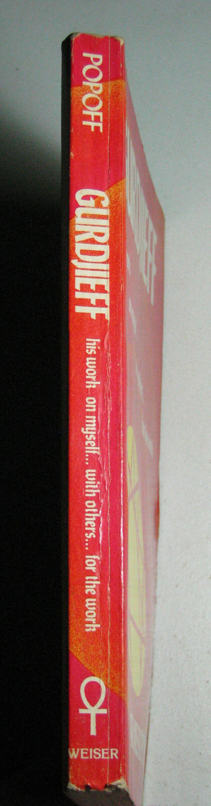 GURDJIEFF His Work On Myself With Others For The Worth by Irmis Popoff 1978 1st