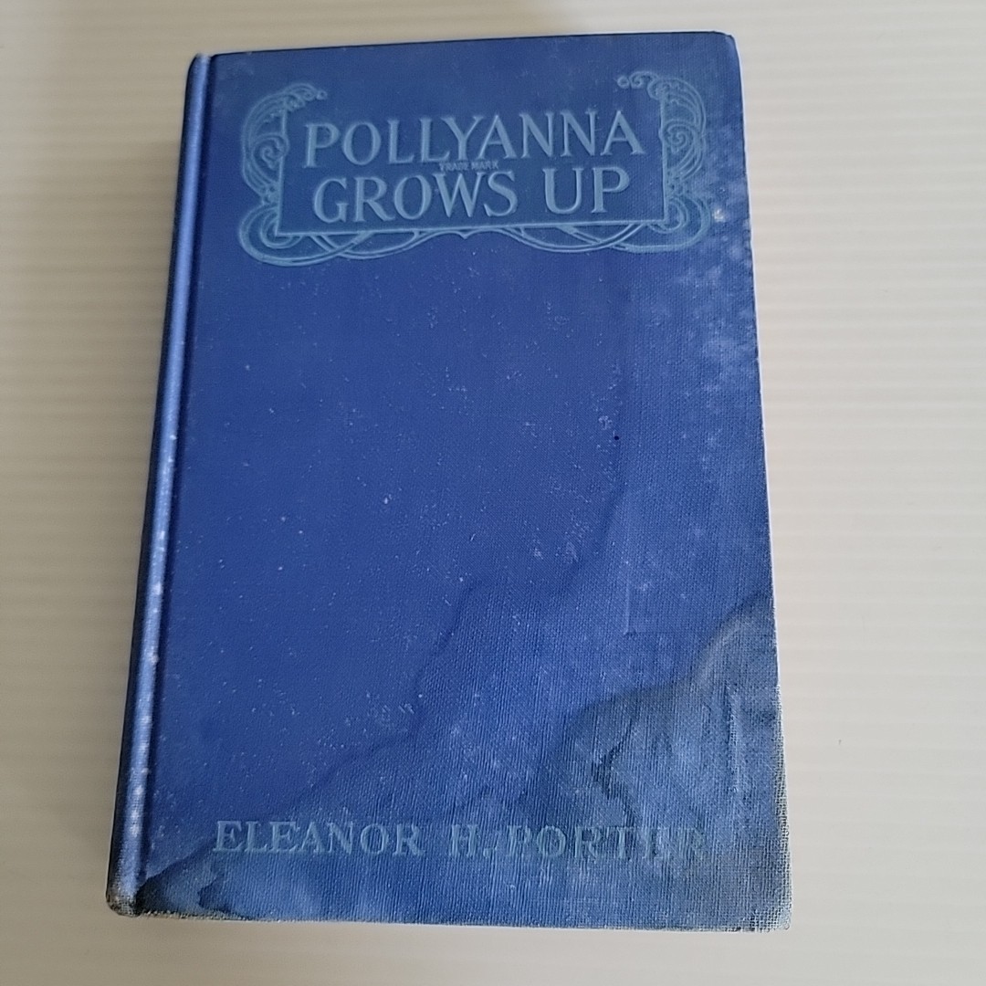 Vtg Pollyanna Grows Up Eleanor H Porter HC The Page Company Blue Cloth Classic