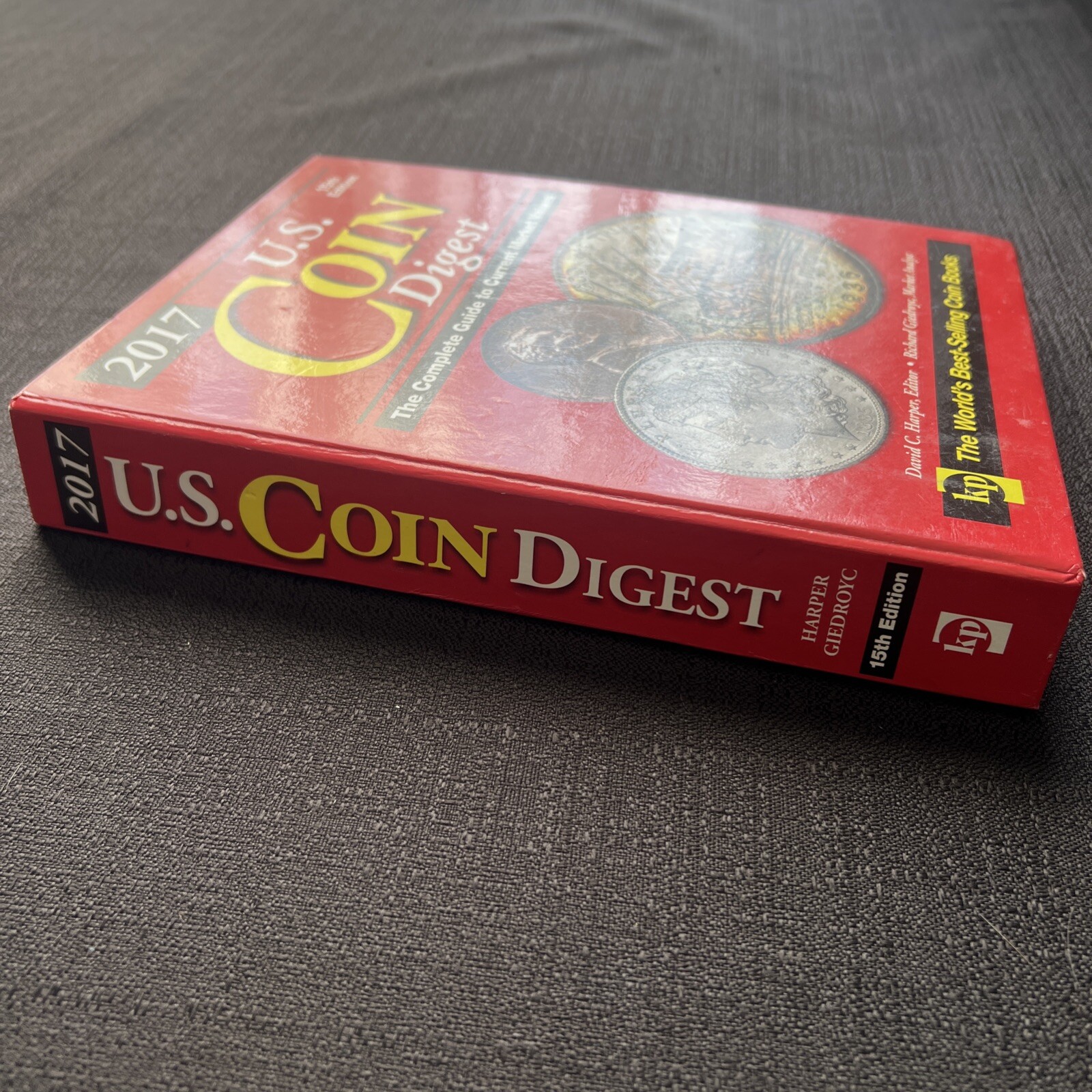 2017 U. S. Coin Digest : The Complete Guide to Current Market Values by Richard