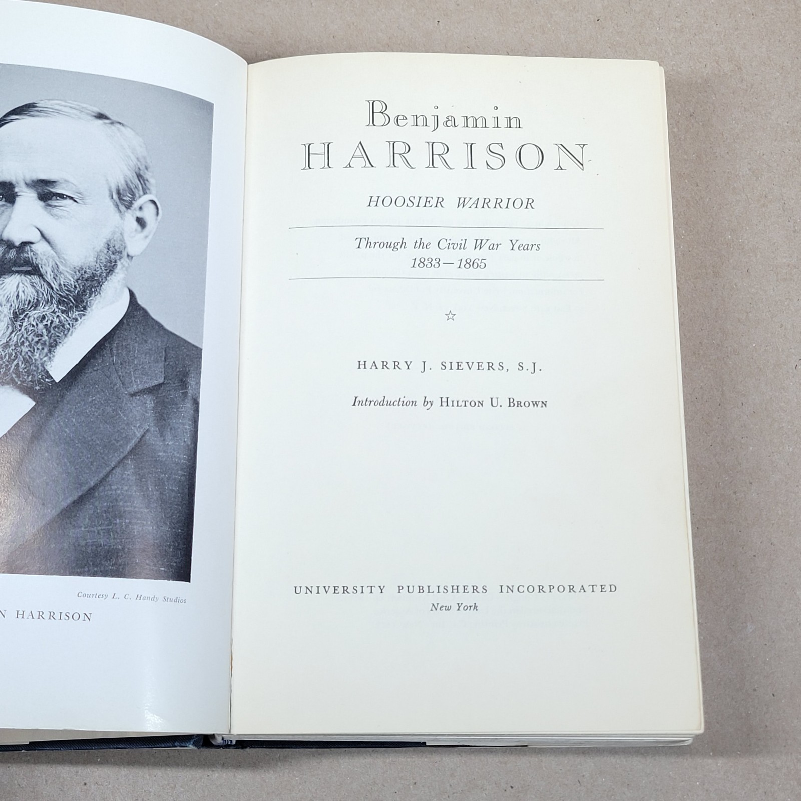 BenjaminHARRISONHOOSIER WARRIORThrough the Civil War Years 1833-1865 H. Sievers