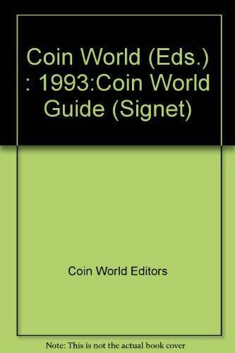 The Coin World 1993 Guide to US Coins, Prices, and Value Tr – ACCEPTABLE
