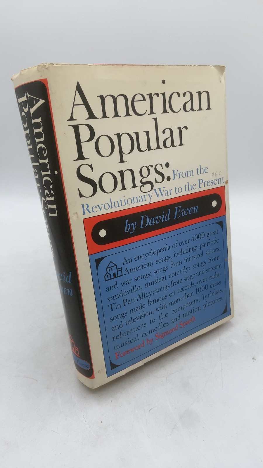 American Popular Songs: From the Revolutionary War to the Present David Ewen …