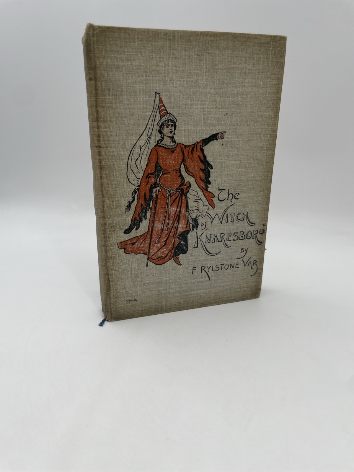 The Witch Of Knaresbro’ -F. Rylstone Var-1904 FIRST EDITION -Witchcraft Folklore