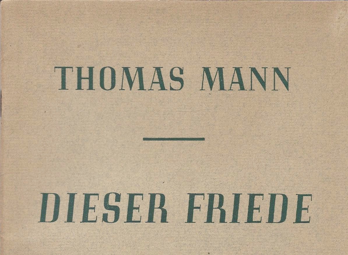 Thomas Mann FIRST EDITION EXILE This Peace