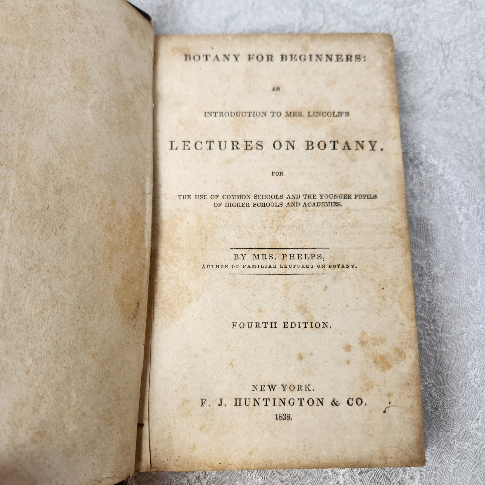 1838 AN INTRODUCTION TO MRS. LINCOLN’S LECTURES ON BOTANY Antique Book Rare