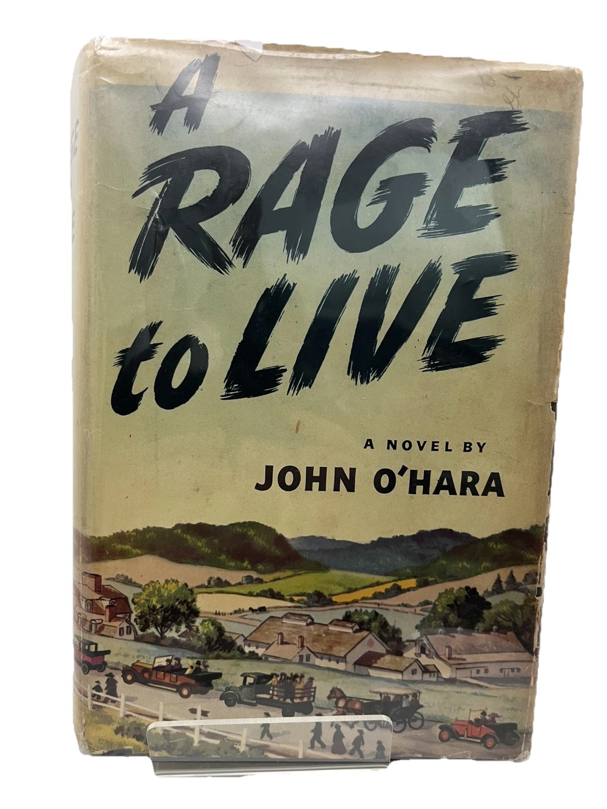 John O’HARA~A RAGE TO LIVE 1969 First Edition 1st Printing