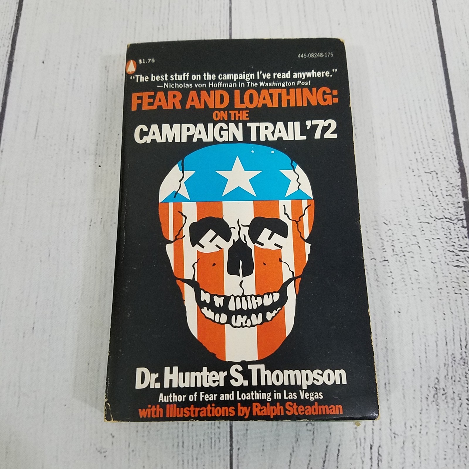 Fear and Loathing: On the Campaign Trail ’72 Hunter S. Thompson 1st PB 1973