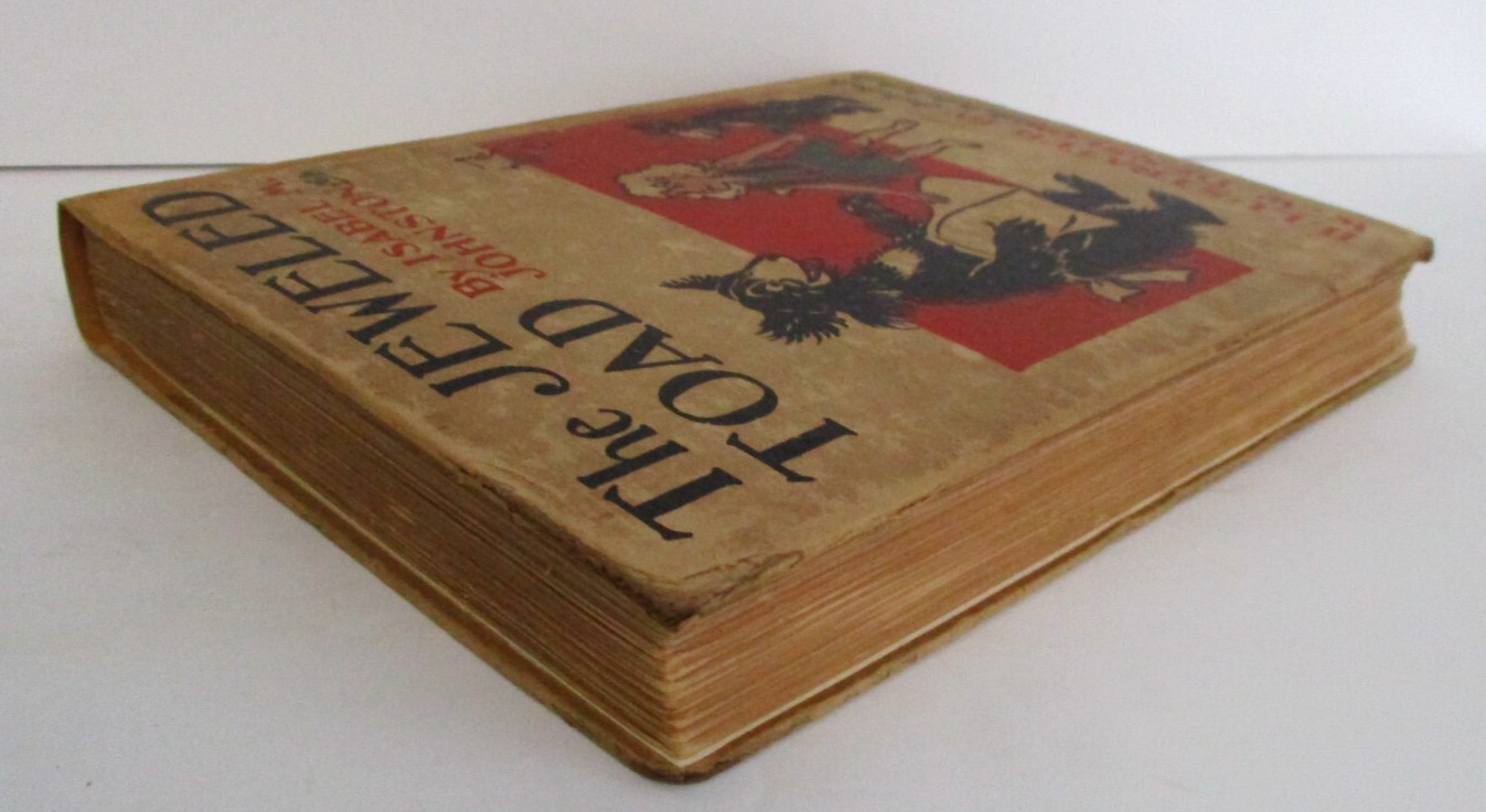 The JEWELED TOAD by Isabel Johnston, Illustrated by W.W. Denslow, (1907) 1st Ed.