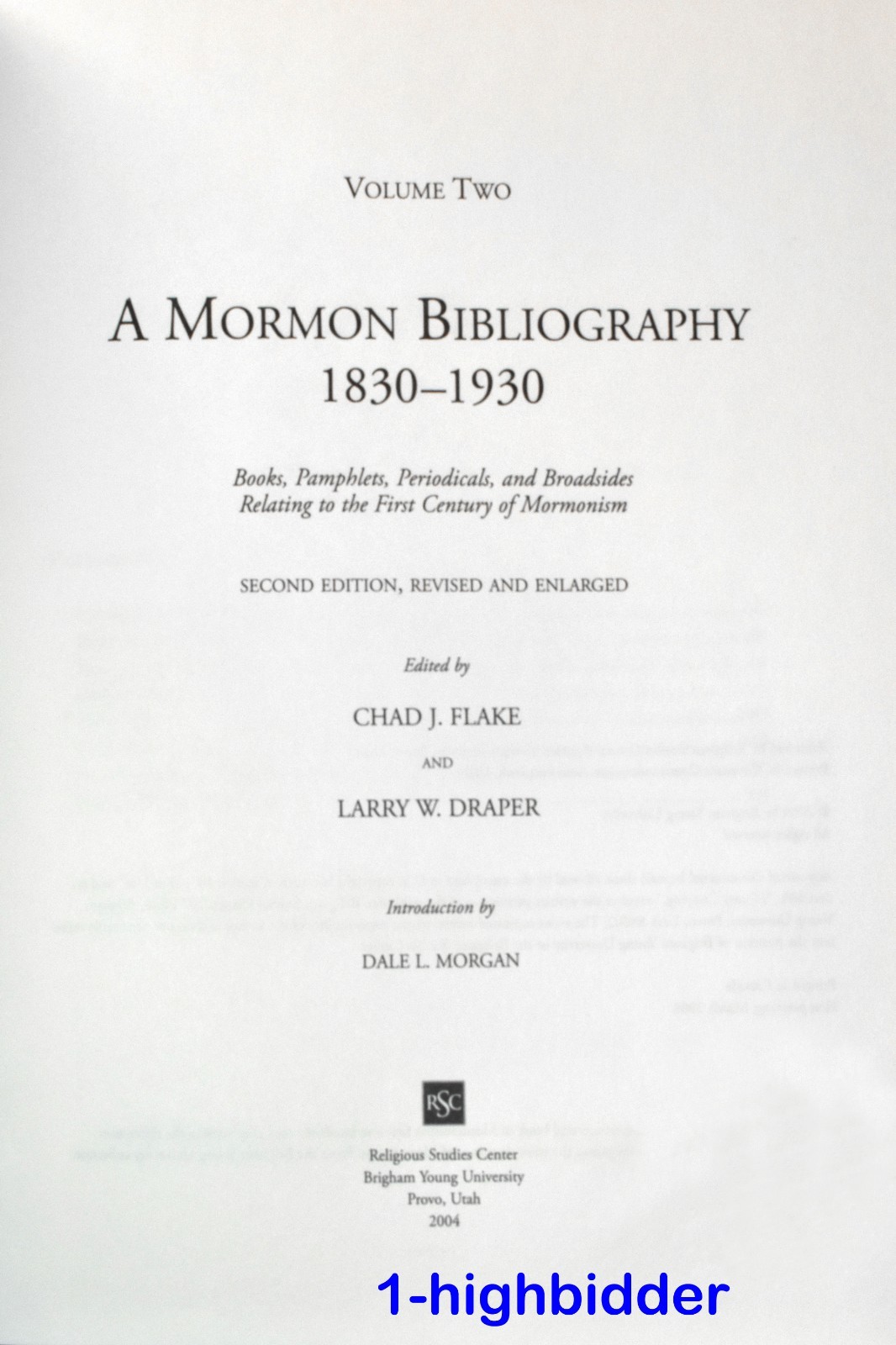 A Mormon Bibliography 1830-1930 Second Edition Revised And Enlarged Volume 1&2