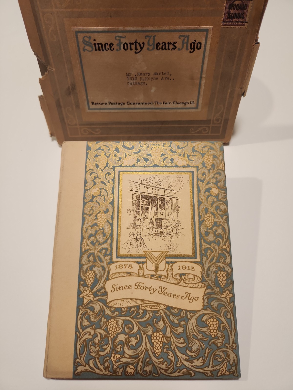 Antique 1915 Book „Since Forty Years Ago“ Forrest Crissey Chicago History W/ Box