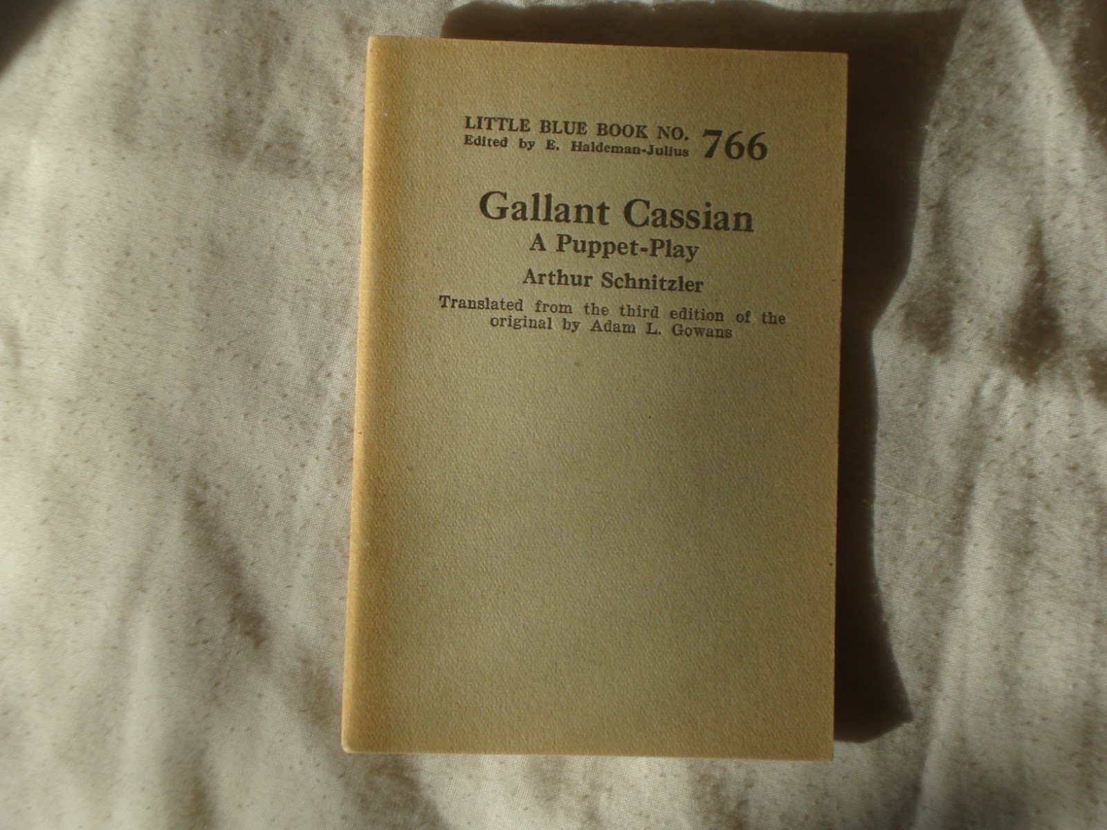 Little Blue Book 766 Gallant Cassian: A Puppet-Play by Schnitzler copyright 1925