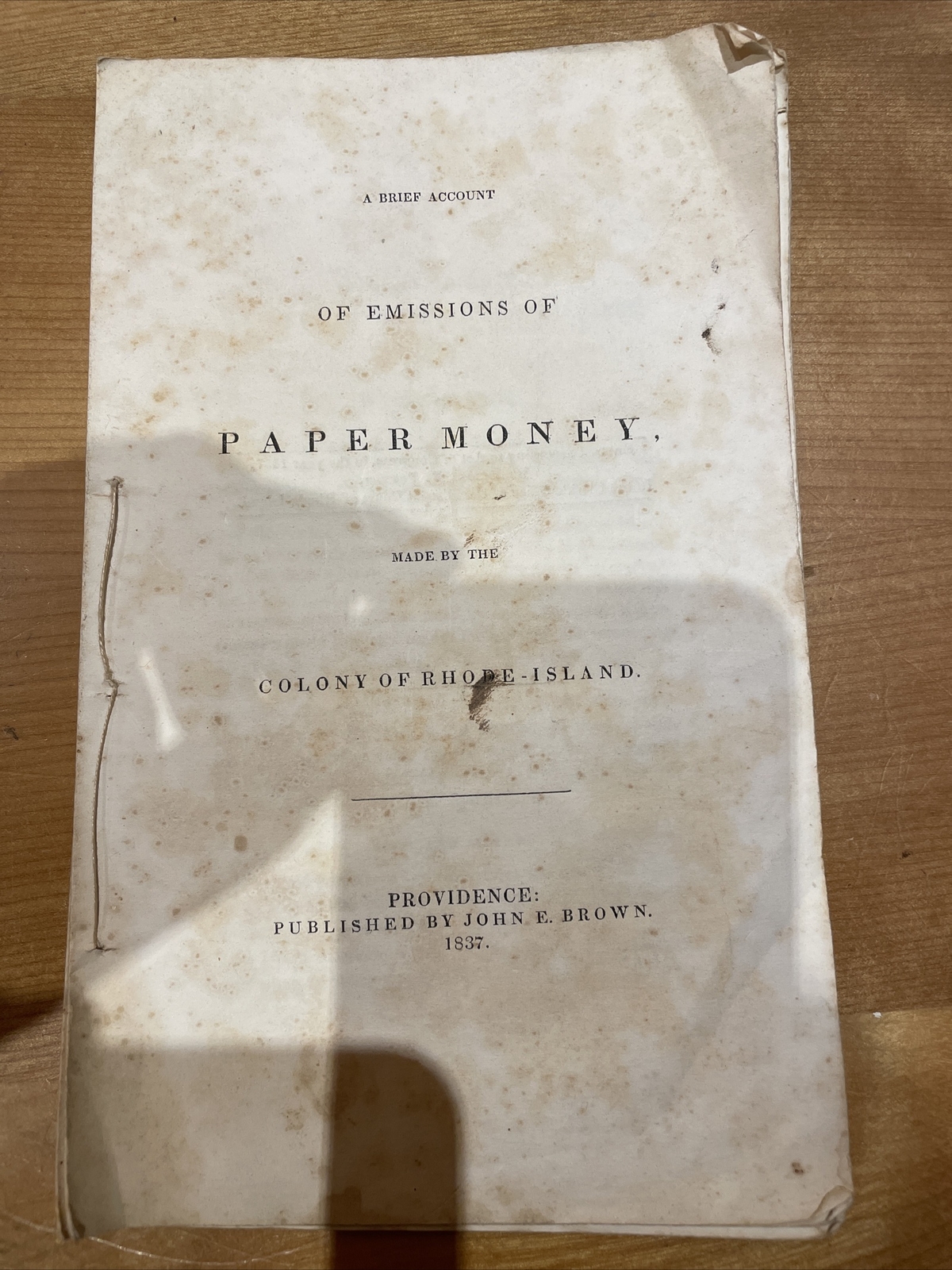 A Brief Account of Emissions of Paper Money Rhode Island 1837 1st Edition
