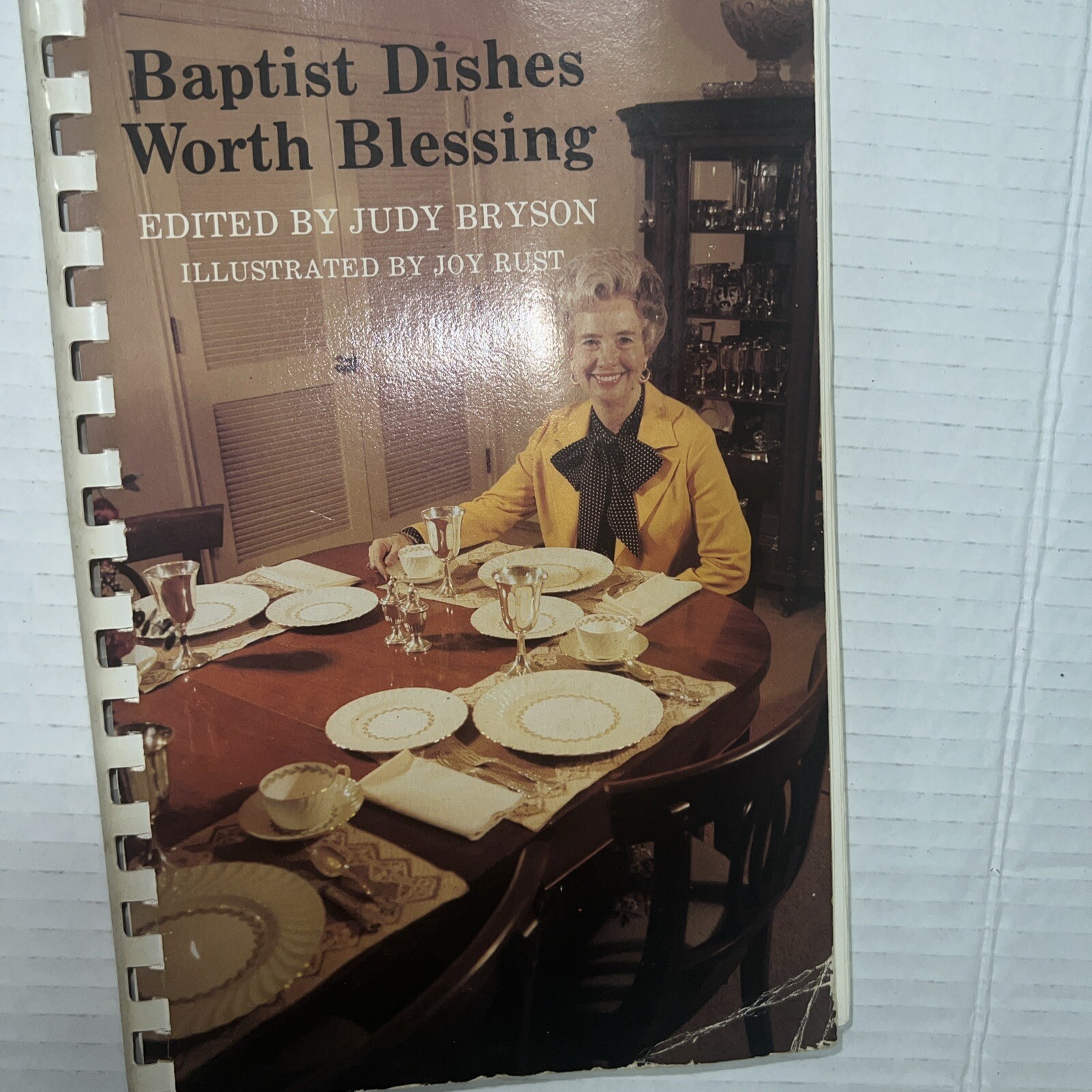 Baptist Dishes Worth Blessing Edited by Judy Bryson Plastic Comb Cookbook