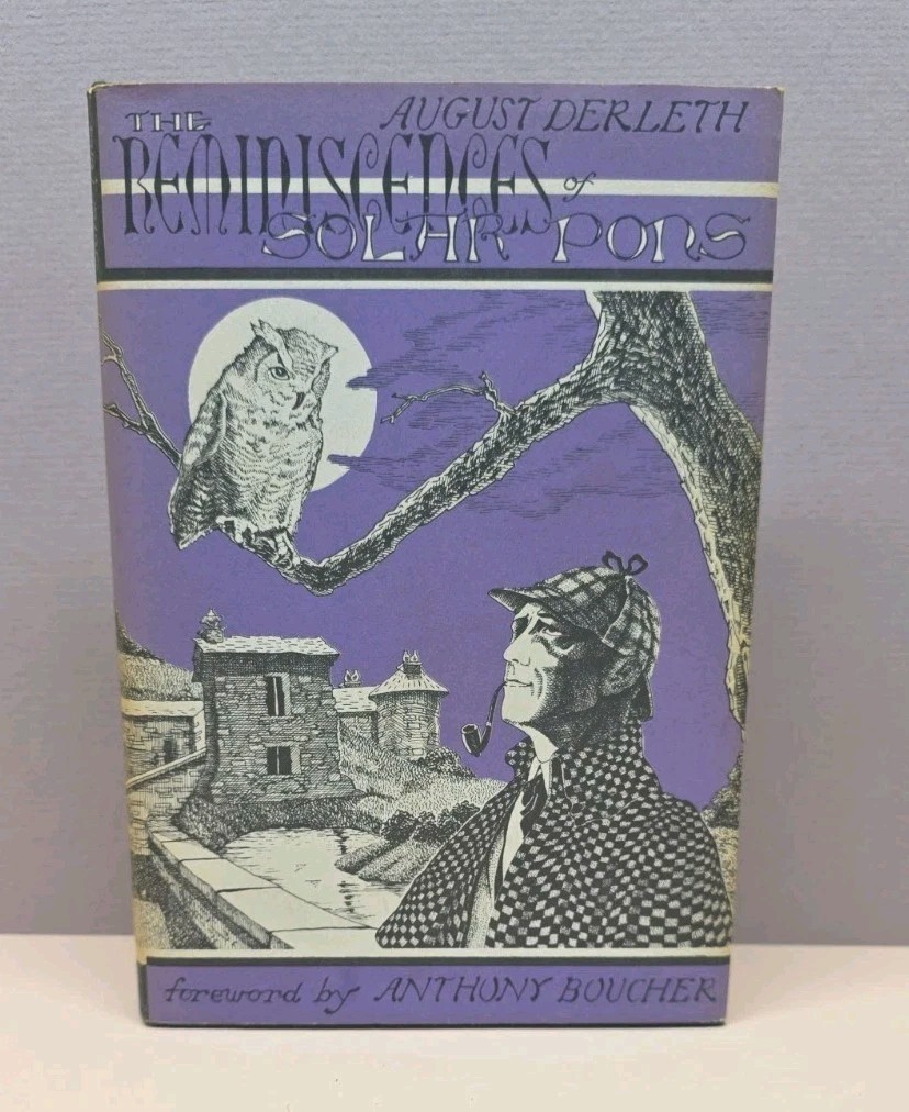 August Derleth Reminiscences of Solar Pons First Edition 1961 HC DJ M&M