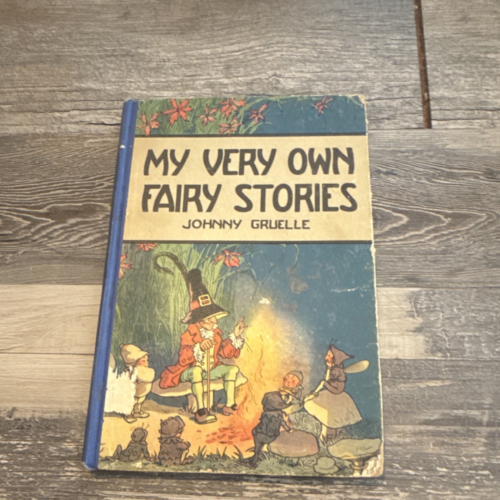 Johnny Gruelle My Very Own Fairy Stories Hardcover 1928 P.F. Volland Illustrated