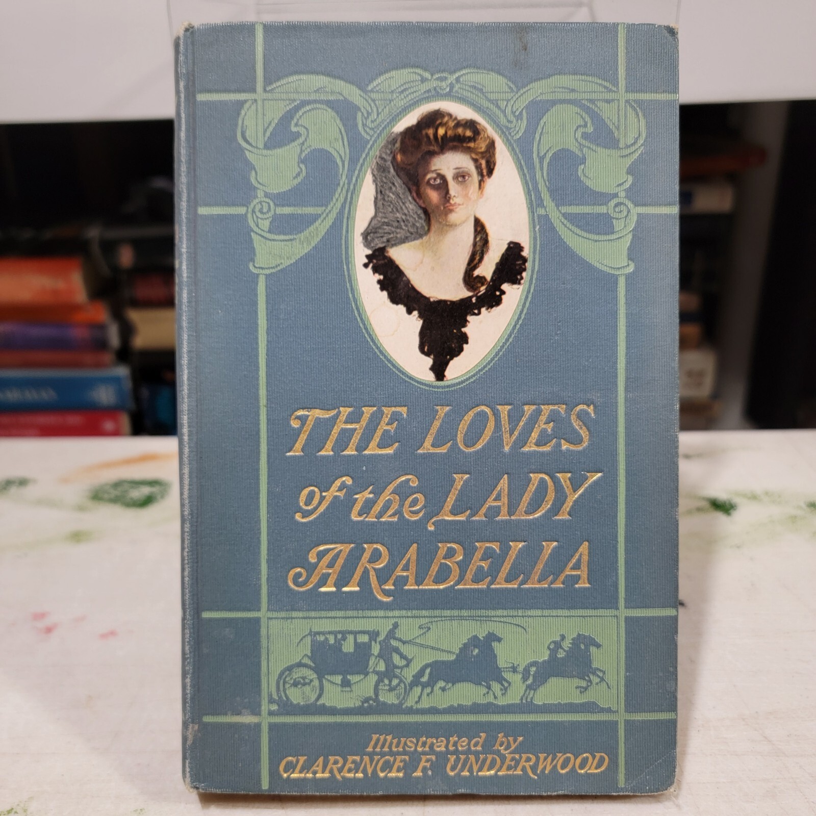 Antique 1900 Loves of the Lady Arabella – Molly Elliot Seawell Illustrated Color
