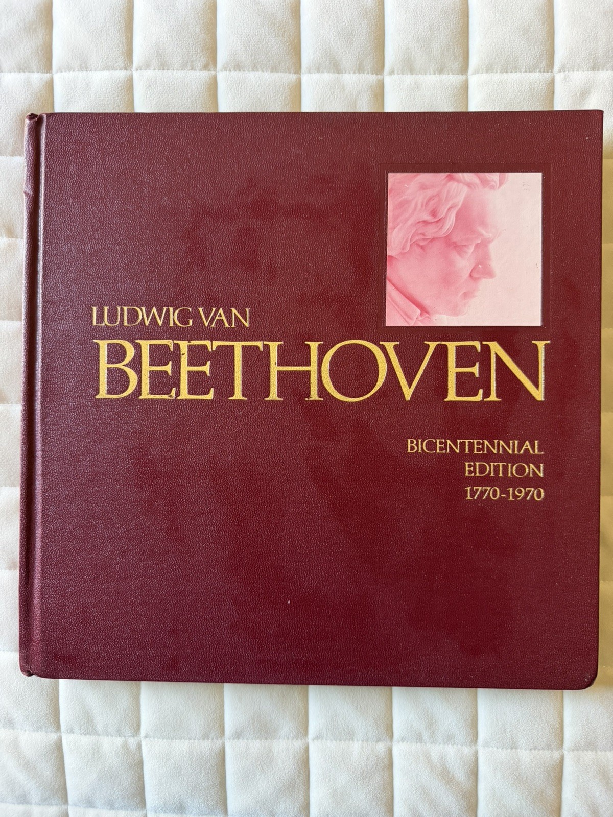 Ludwig Van Beethoven Bicentennial Edition 1770 1970 Hardcover