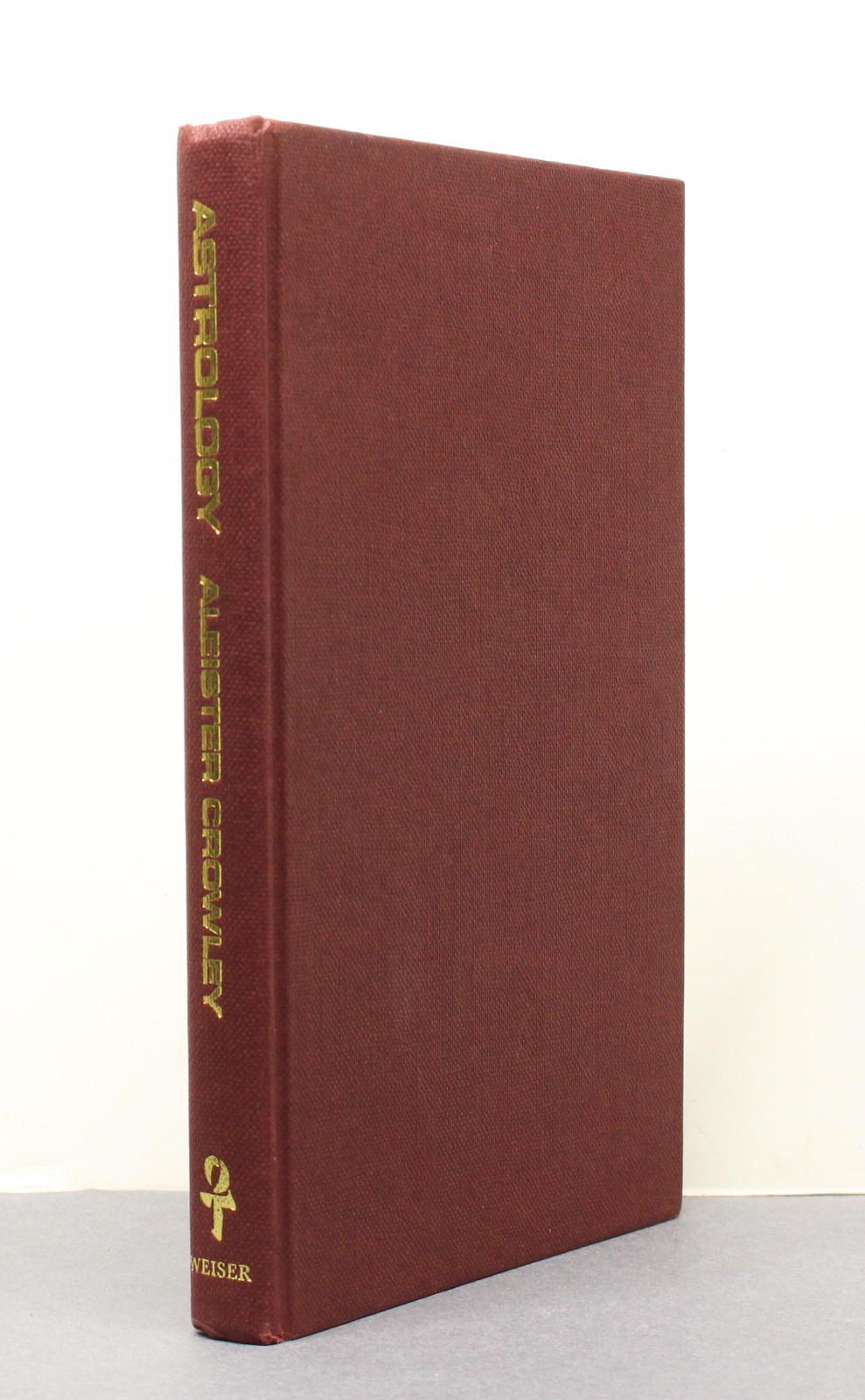 Aleister Crowley’s Astrology With A Study Of Neptune and Uranus 1974 HC