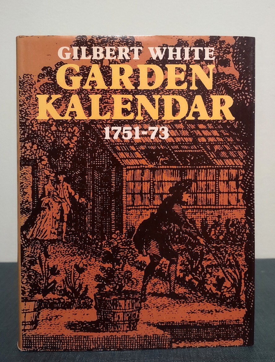 Garden Kalendar 1751-73 Gilbert White The Scolar Press First 1st Edition 1975