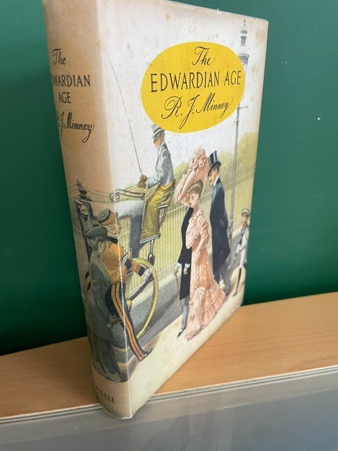 The Edwardian Age R J Minney 1964 1st Ed Hardback Dust Jacket Cassell History