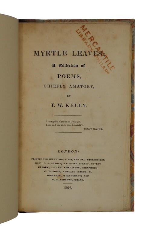1824 MYRTLE LEAVES Thomas Kelly ROMANTIC POETRY Verse 1ST EDITION Napoleon
