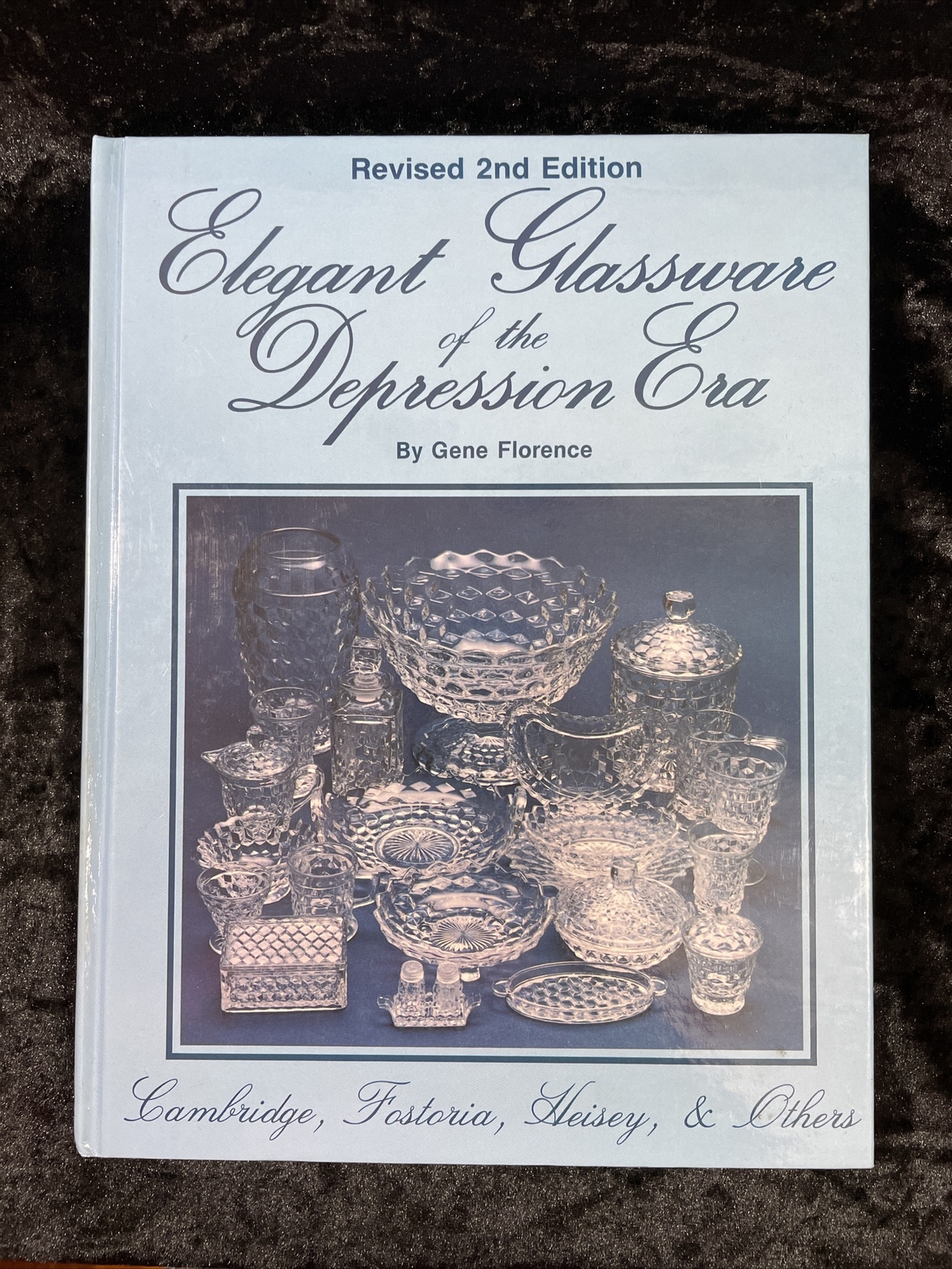 ELEGANT GLASSWARE OF THE DEPRESSION ERA BY GENE FLORENCE 2nd EDITION h/c illustr