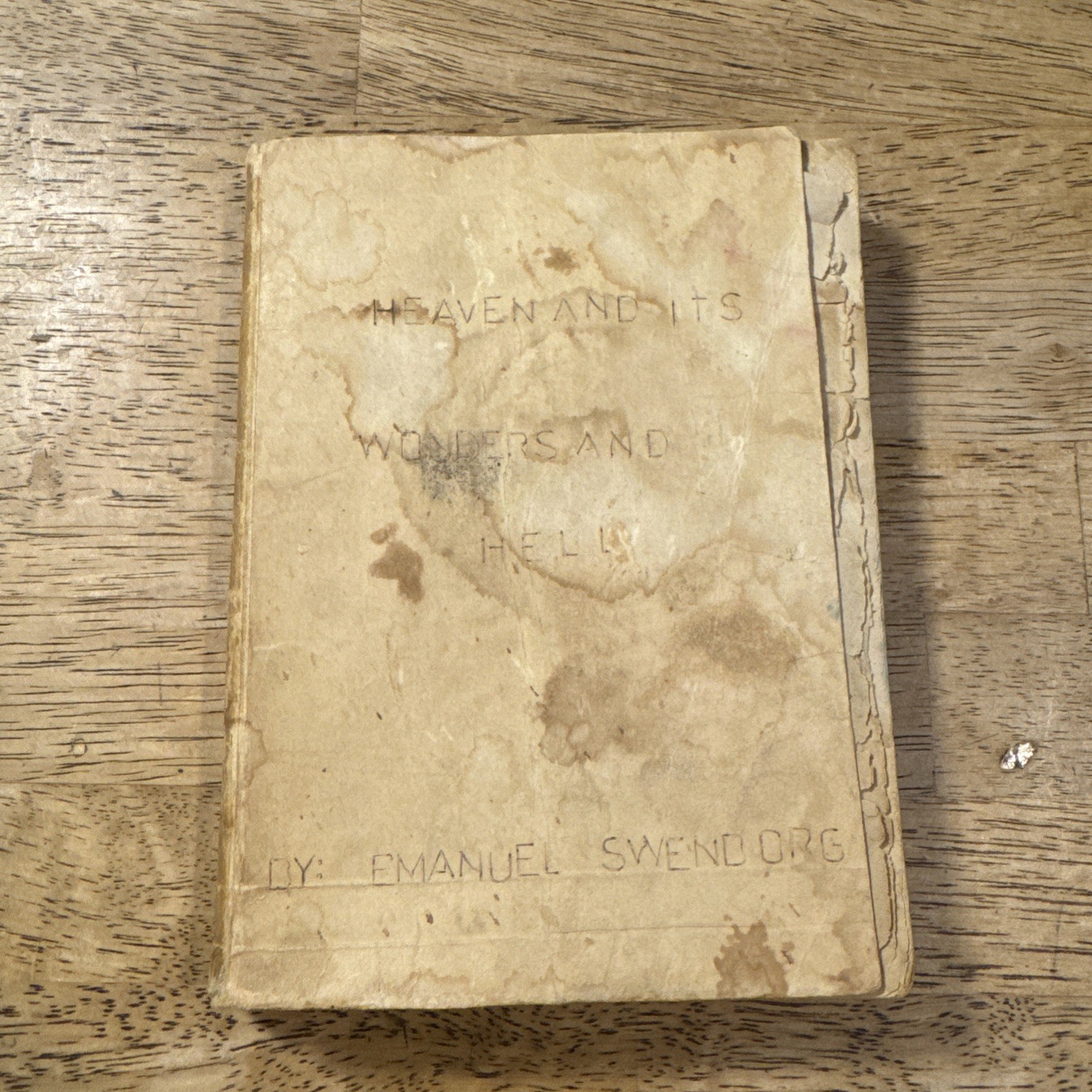 Heaven and Its Wonders and Hell Things Heard & Seen By Emanuel Swedenborg 1926