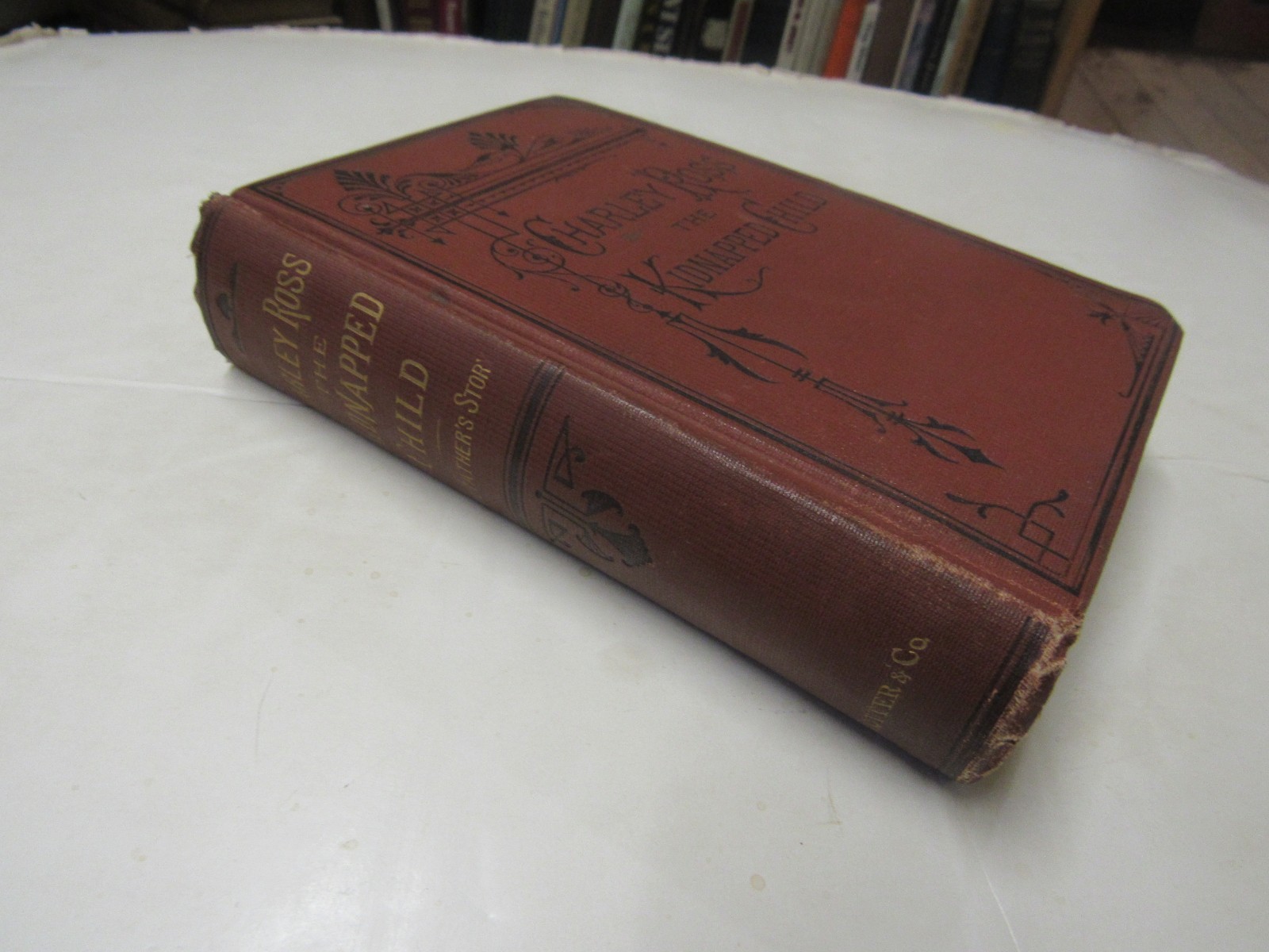 1876 Charley Ross, The Kidnapped Child Author SIGNED Christian Ross