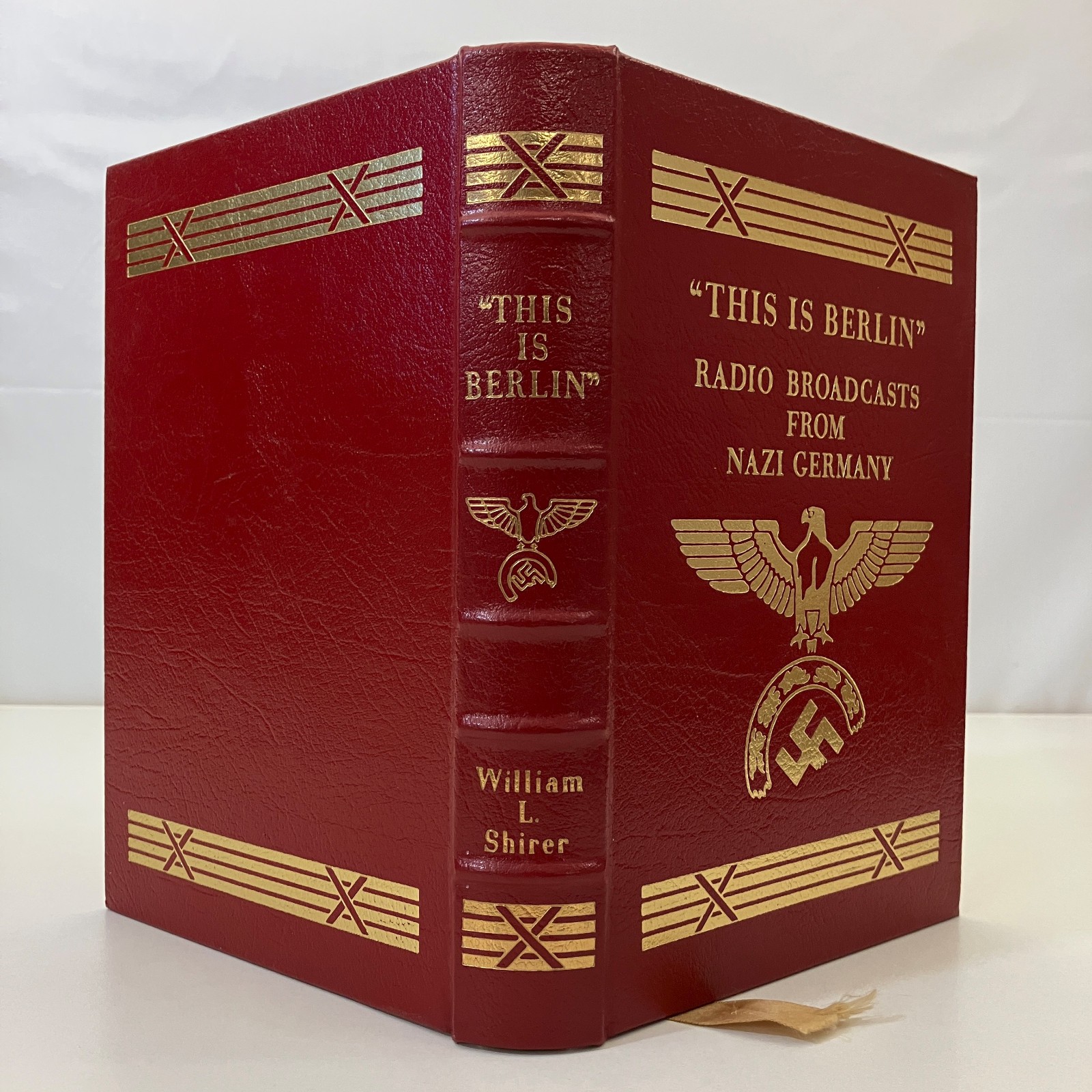 This Is Berlin Radio Broadcasts From Nazi Germany William L Shirer Easton Press