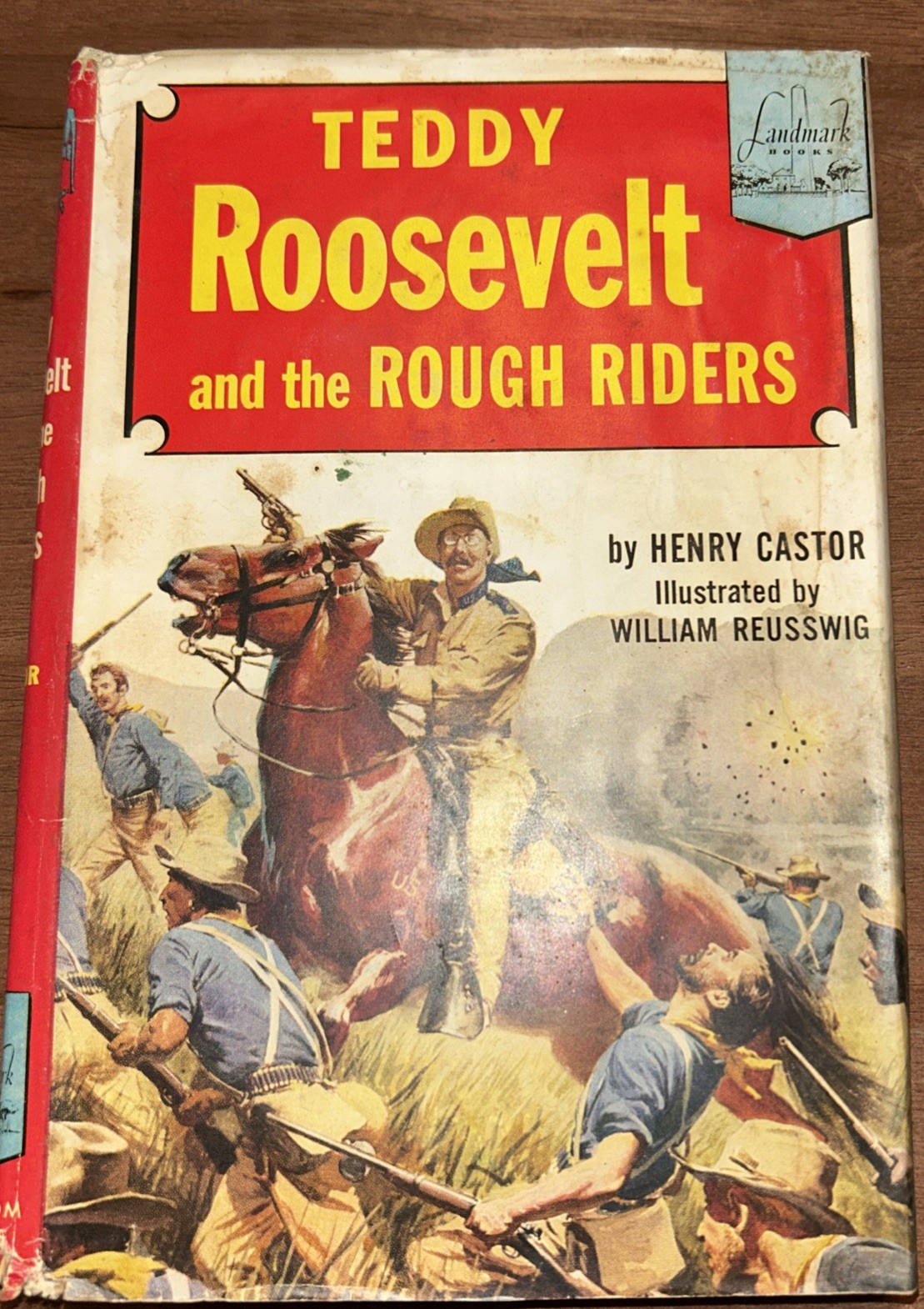 Henry Castor ~ Teddy Roosevelt and the Rough Riders ~ 1st ~ Landmark Books #41