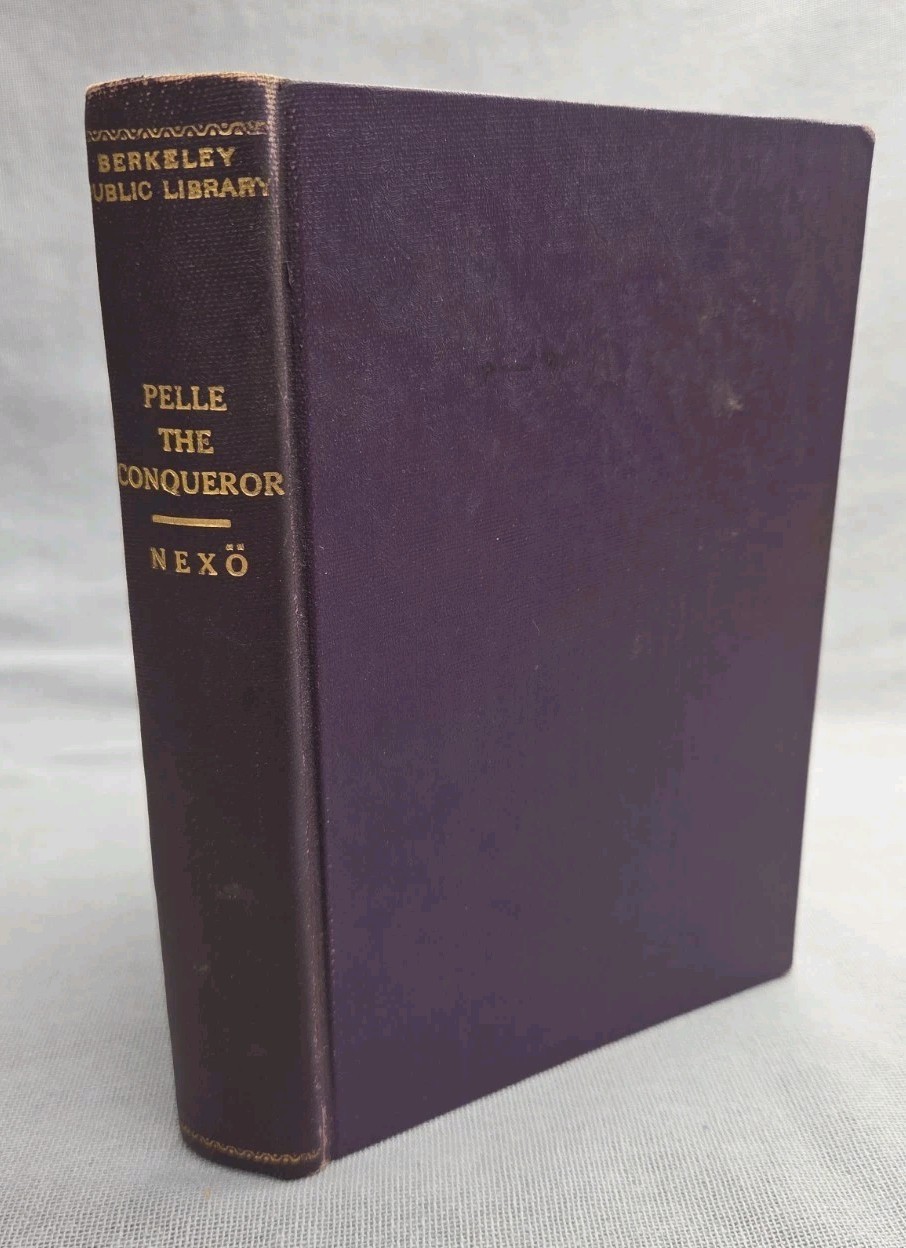 Pelle The Conqueror, Daybreak Martin Anderson Nexo HC 1916 Berkeley Public Cover