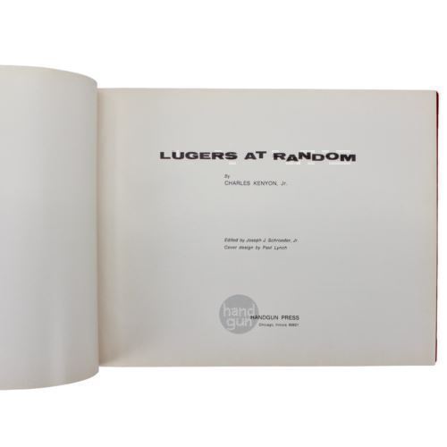 LUGERS AT RANDOM Automatic Pistols German WWI WWII First Edition Vintage Firearm